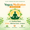 LMK Health : Yoga & Meditation Workshop with Sandeep Nigam